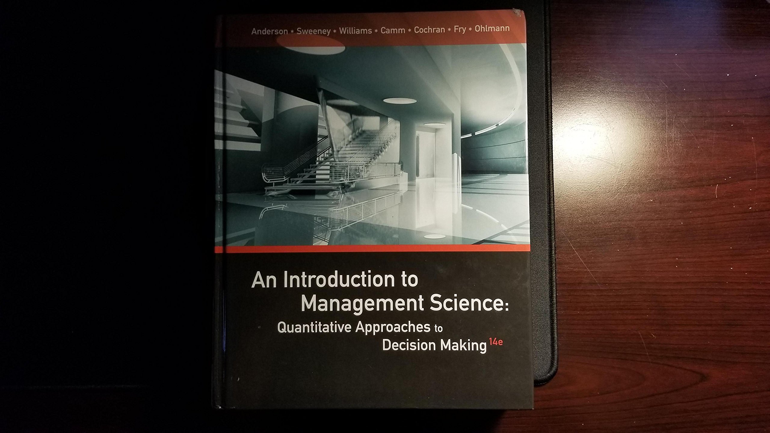 An Introduction to Management Science: Quantitative Approaches to